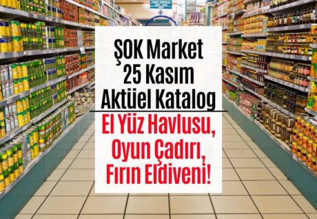 25 Kasım 2023 ŞOK Aktüel Kataloğu! Yeni ŞOK İndirimleri Açıklandı