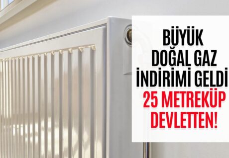 Doğal Gaz Müjdesi Geldi! Tüm Vatandaşlara Her Ay 25 Metreküp Bedava