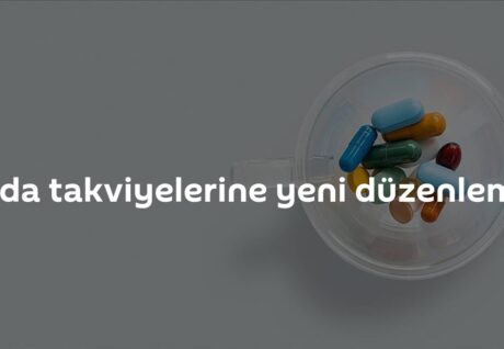 Yeni Düzenleme Takviye Edici Gıda Piyasasını Şekillendiriyor